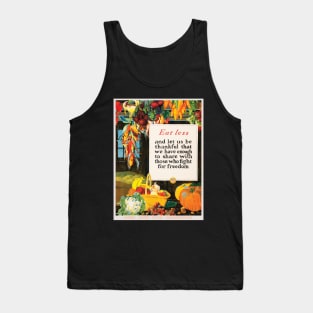 Restored Reproduction of a USDA Eat Less Campaign Poster - 1918 Tank Top